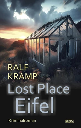 Abbildung von Kramp | Lost Place Eifel | 1. Auflage | 2025 | beck-shop.de