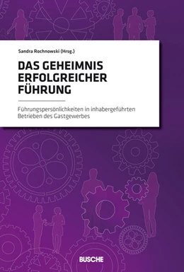 Abbildung von Rochnowski | Das Geheimnis erfolgreicher Führung | 1. Auflage | 2024 | beck-shop.de