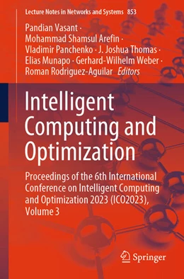 Abbildung von Vasant / Shamsul Arefin | Intelligent Computing and Optimization | 1. Auflage | 2023 | beck-shop.de