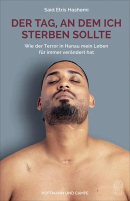 Abbildung von Hashemi | Der Tag, an dem ich sterben sollte | 1. Auflage | 2024 | beck-shop.de