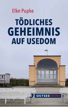 Abbildung von Pupke | Tödliches Geheimnis auf Usedom | 1. Auflage | 2024 | beck-shop.de