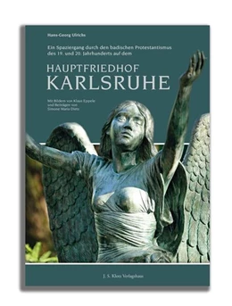 Abbildung von Ulrichs / Dietz | Ein Spaziergang durch den badischen Protestantismus des 19. und 20. Jahrhunderts auf dem Hauptfriedhof Karlsruhe | 1. Auflage | 2024 | beck-shop.de