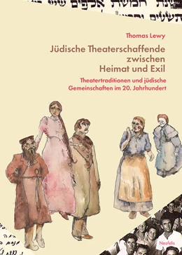 Abbildung von Lewy | Jüdische Theaterschaffende zwischen Heimat und Exil | 1. Auflage | 2025 | beck-shop.de