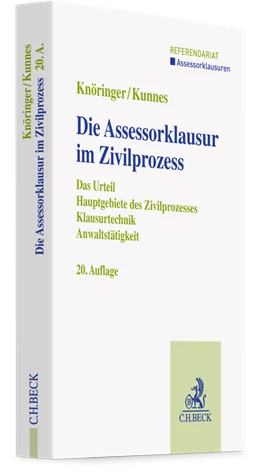 Abbildung von Knöringer / Kunnes | Die Assessorklausur im Zivilprozess | 20. Auflage | 2024 | beck-shop.de