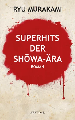 Abbildung von Murakami | Superhits der Showa-Ära | 1. Auflage | 2024 | beck-shop.de