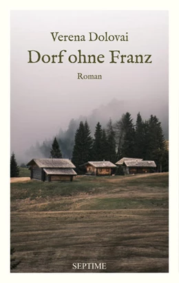 Abbildung von Dolovai | Dorf ohne Franz | 1. Auflage | 2024 | beck-shop.de