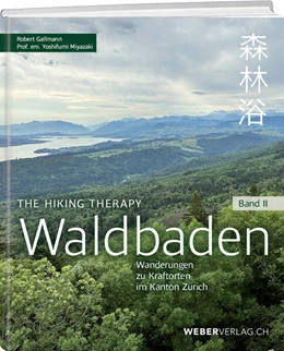 Abbildung von Gallmann / Miyazaki | Waldbaden Bd. 2 | 1. Auflage | 2024 | beck-shop.de