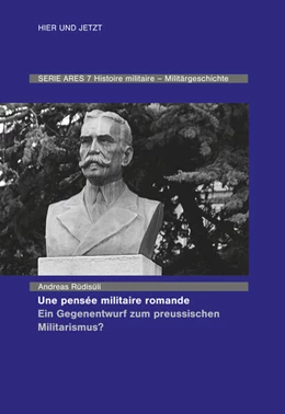 Abbildung von Rüdisüli | Une pensée militaire romande - Ein Gegenentwurf zum preussischen Militarismus? | 1. Auflage | 2024 | beck-shop.de