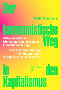 Abbildung von Ruckus | Der kommunistische Weg in den Kapitalismus | 1. Auflage | 2024 | beck-shop.de