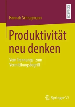 Abbildung von Schragmann | Produktivität neu denken | 1. Auflage | 2024 | beck-shop.de