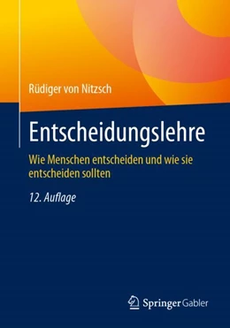 Abbildung von Nitzsch | Entscheidungslehre | 12. Auflage | 2024 | beck-shop.de