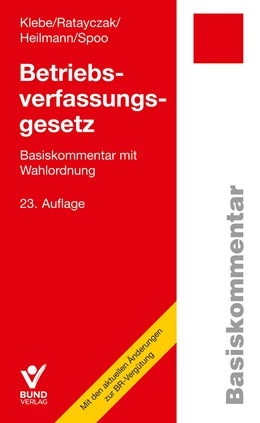 Abbildung von Klebe / Ratayczak | Betriebsverfassungsgesetz (BetrVG) | 23. Auflage | 2024 | beck-shop.de