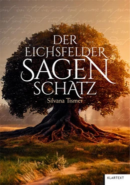 Abbildung von Tismer | Der Eichsfelder Sagenschatz | 1. Auflage | 2024 | beck-shop.de