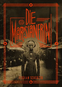 Abbildung von Scherzer | Die Marsianerin | 1. Auflage | 2025 | beck-shop.de