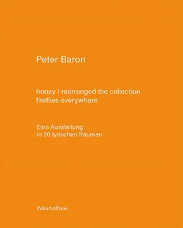 Abbildung von Baron | honey I rearranged the collection - fireflies everywhere | 1. Auflage | 2024 | beck-shop.de