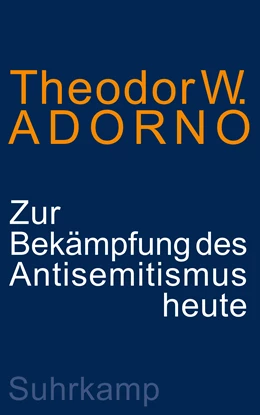 Abbildung von Adorno | Zur Bekämpfung des Antisemitismus heute | 2. Auflage | 2024 | beck-shop.de