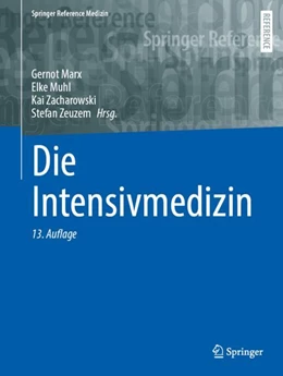 Abbildung von Marx / Zeuzem | Die Intensivmedizin | 13. Auflage | 2024 | beck-shop.de