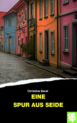 Abbildung von Baral | Eine Spur aus Seide | 1. Auflage | 2024 | beck-shop.de