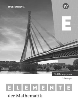 Abbildung von Elemente der Mathematik SII. Einführungsphase: Lösungen. Nordrhein-Westfalen | 1. Auflage | 2024 | beck-shop.de