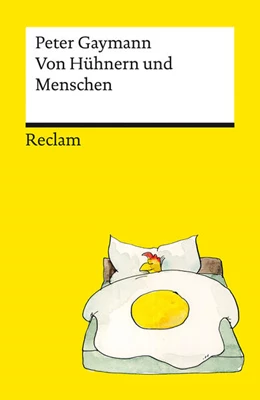 Abbildung von Gaymann | Von Hühnern und Menschen. Cartoons. Die besten Lebensweisheiten der legendären Hühner von Peter Gaymann - Reclams Universal-Bibliothek | 1. Auflage | 2024 | beck-shop.de