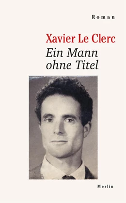 Abbildung von Le Clerc | Ein Mann ohne Titel | 1. Auflage | 2024 | beck-shop.de