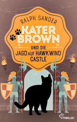Abbildung von Sander | Kater Brown und die Jagd auf Hawkwind Castle | 1. Auflage | 2024 | beck-shop.de