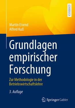 Abbildung von Eisend / Kuß | Grundlagen empirischer Forschung | 3. Auflage | 2023 | beck-shop.de