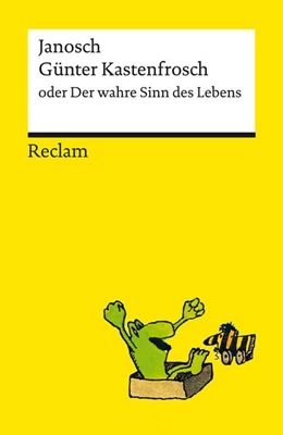 Abbildung von Janosch | Günter Kastenfrosch oder Der wahre Sinn des Lebens. Charmante Bildergeschichten von Janosch über den Sinn des Lebens, mit den Kultfiguren Günter Kastenfrosch und der Tigerente - Reclams Universal-Bibliothek | 1. Auflage | 2024 | beck-shop.de