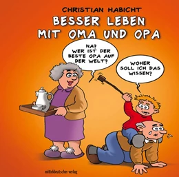 Abbildung von Habicht | Besser leben mit Oma und Opa | 1. Auflage | 2024 | beck-shop.de