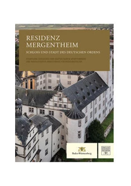 Abbildung von Staatliche Schlösser und Gärten Baden-Württemberg | Residenz Mergentheim | 1. Auflage | 2025 | beck-shop.de