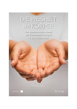 Abbildung von Kern | Die Weisheit im Körper | 3. Auflage | 2024 | beck-shop.de