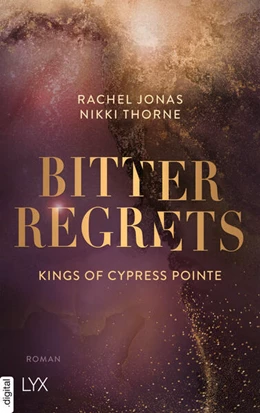 Abbildung von Thorne | Kings of Cypress Pointe - Bitter Regrets | 1. Auflage | 2024 | beck-shop.de