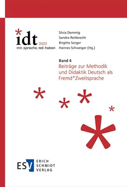 Abbildung von Demmig / Reitbrecht | IDT 2022: *mit.sprache.teil.haben Band 4: Beiträge zur Methodik und Didaktik Deutsch als Fremd*Zweitsprache | 1. Auflage | 2023 | beck-shop.de