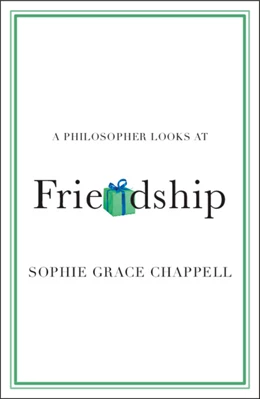 Abbildung von Chappell | A Philosopher Looks at Friendship | 1. Auflage | 2024 | beck-shop.de