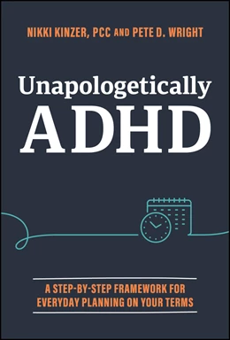 Abbildung von Kinzer / Wright | Unapologetically ADHD | 1. Auflage | 2024 | beck-shop.de
