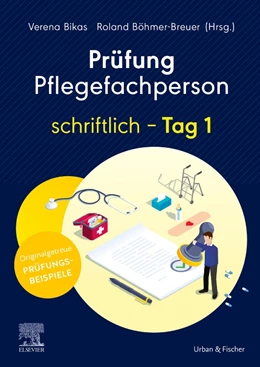 Abbildung von Böhmer-Breuer / Bikas | Prüfung Pflegefachperson schriftlich - Tag 1 | 1. Auflage | 2024 | beck-shop.de