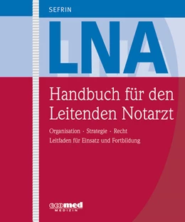 Abbildung von Sefrin | Handbuch für den Leitenden Notarzt | 1. Auflage | 2024 | beck-shop.de