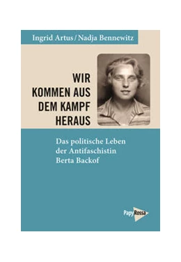 Abbildung von Artus / Bennewitz | Wir kommen aus dem Kampf heraus | 1. Auflage | 2024 | beck-shop.de