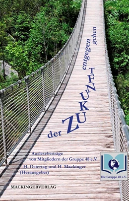 Abbildung von Ostertag / Mackinger | Der Zukunft entgegen gehen | 1. Auflage | 2023 | beck-shop.de
