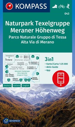 Abbildung von KOMPASS Wanderkarte 043 Naturpark Texelgruppe, Meraner Höhenweg, Parco Naturale Gruppo di Tessa, Alta Via di Merano 1:25.000 | 2. Auflage | 2024 | beck-shop.de