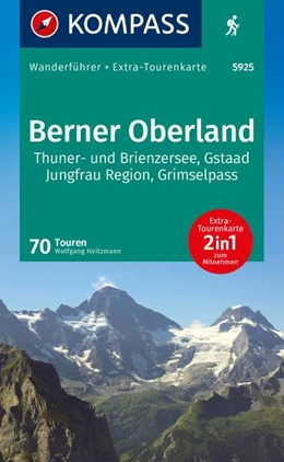 Abbildung von Heitzmann | KOMPASS Wanderführer Berner Oberland, 70 Touren mit Extra-Tourenkarte | 3. Auflage | 2024 | beck-shop.de