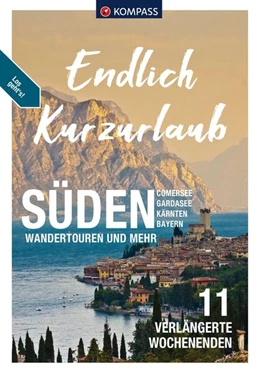 Abbildung von Aigner | KOMPASS Endlich Kurzurlaub - Alpen | 1. Auflage | 2024 | beck-shop.de