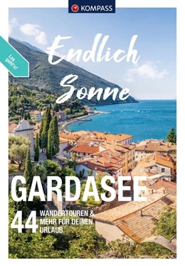 Abbildung von KOMPASS Endlich Sonne - Gardasee | 1. Auflage | 2024 | beck-shop.de