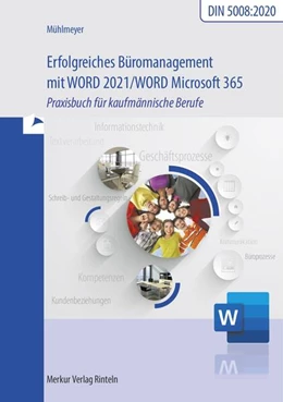 Abbildung von Mühlmeyer | Erfolgreiches Büromanagement mit Word 2021 / Word Microsoft 365 | 2. Auflage | 2024 | beck-shop.de