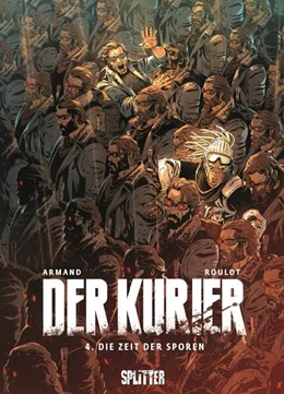 Abbildung von Roulot / Armand | Der Kurier. Band 4 | 1. Auflage | 2024 | beck-shop.de