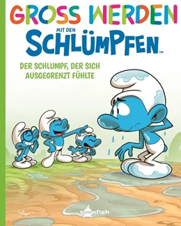 Abbildung von Culliford | Groß werden mit den Schlümpfen: Der Schlumpf, der sich ausgegrenzt fühlte | 1. Auflage | 2024 | beck-shop.de