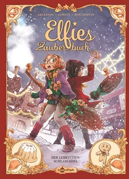 Abbildung von Arleston / Alwett | Elfies Zauberbuch. Band 3 | 1. Auflage | 2024 | beck-shop.de