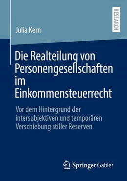 Abbildung von Kern | Die Realteilung von Personengesellschaften im Einkommensteuerrecht | 1. Auflage | 2023 | beck-shop.de