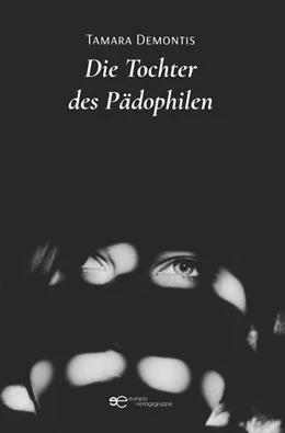 Abbildung von Demontis | DIE TOCHTER DES PÄDOPHILEN | 1. Auflage | 2024 | beck-shop.de