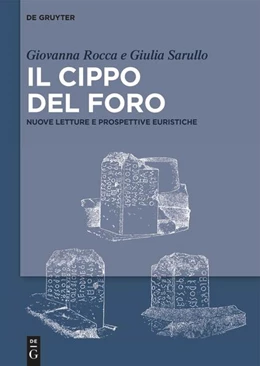 Abbildung von Rocca / Sarullo | Il Cippo del Foro | 1. Auflage | 2025 | beck-shop.de